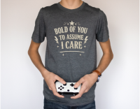 Bold Of You To Assume I Care Shirt | Funny Sarcastic Graphic Tee for Women | Retro Vintage Attitude Shirt | Unbothered Era Tee